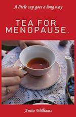 Tea for Menopause.
