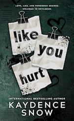 Like You Hurt