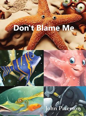 Don't Blame Me