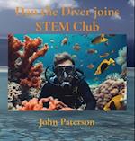 Dan the Diver joins STEM Club 