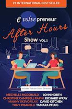 Evolvepreneur (After Hours) Show Volume 1