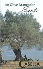 An Olive Branch for Sante 