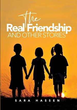 The Real Friendship and Other Stories