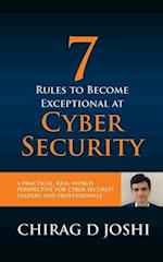 7 Rules To Become Exceptional At Cyber Security