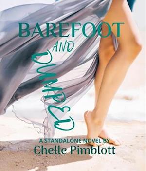 Barefoot & Dumped!