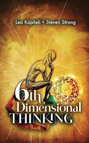 Sixth Dimensional Thinking