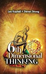 Sixth Dimensional Thinking