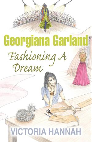 Georgiana Garland  Fashioning A Dream