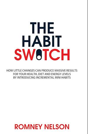 The Habit Switch