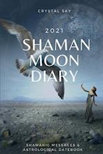 Shaman Moon Diary 2021