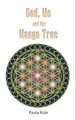 God, Me and the Mango Tree