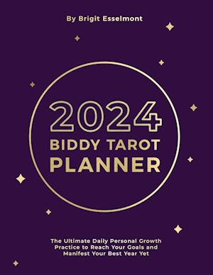 Få 2024 Biddy Tarot Planner af Brigit Esselmont som Hæftet bog på