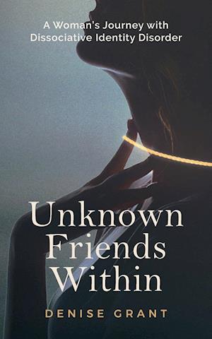 Unknown Friends Within