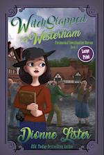 Witchslapped in Westerham: Large Print Version 