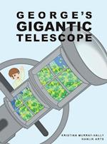 George's Gigantic Telescope 