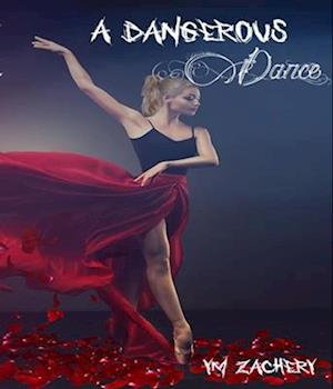 Dangerous Dance