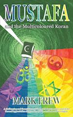 Mustafa and the Multicoloured Koran