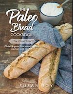 The Paleo Bread Cookbook