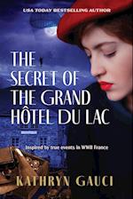 The Secret of the Grand Hôtel du Lac 