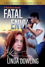 Fatal Envy: Book 3 in the Red Dust Novel Series 