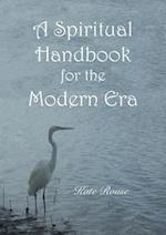 Spiritual Handbook for the Modern Era