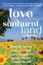Love in a Sunburnt Land Volume 2 