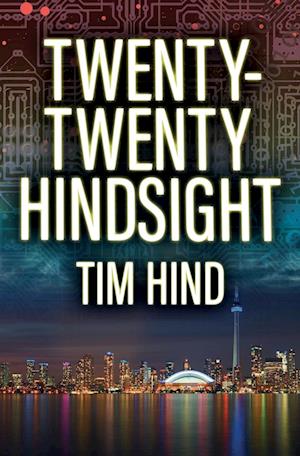 Twenty-Twenty Hindsight