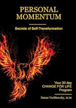 Personal Momentum: Secrets of Self-Transformation 