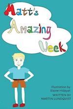 Matt's Amazing Week