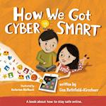 How We Got Cyber Smart