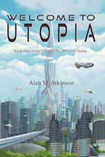 Welcome to Utopia