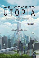 Welcome to Utopia