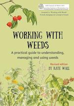 Working With Weeds