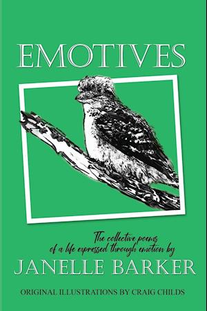 Emotives: Collective Poems of a life expressed through emotion