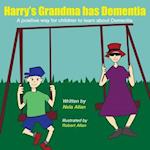 Harry's Grandma has Dementia