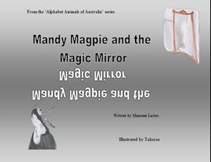 Mandy Magpie and the Magic Mirror