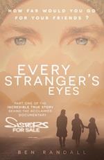 Every Stranger's Eyes
