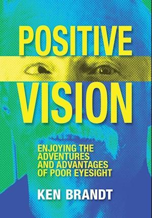 Positive Vision