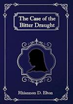 The Case of the Bitter Draught 