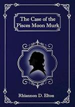 The Case of the Pisces Moon Murk