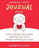 Rainbow Vision Journal RED