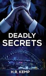 Deadly Secrets: What Unspeakable Truths Lurk Beneath The Lies? 