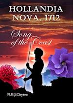 Hollandia Nova, 1712 : Song of the Coast