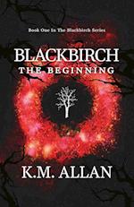 Blackbirch: The Beginning 