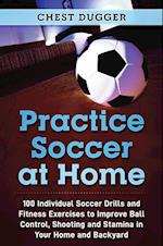 Practice Soccer At Home