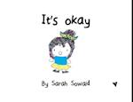 It's okay 