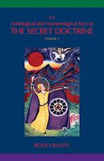 The Astrological and Numerological Keys to The Secret Doctrine Vol.1 