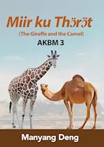 The Giraffe and the Camel (Jö ku A¿au) is the third book of AKBM kids' books