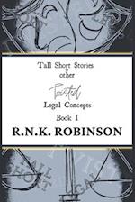 Tall Short Stories and other Twisted Legal Concepts