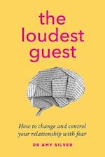 The Loudest Guest